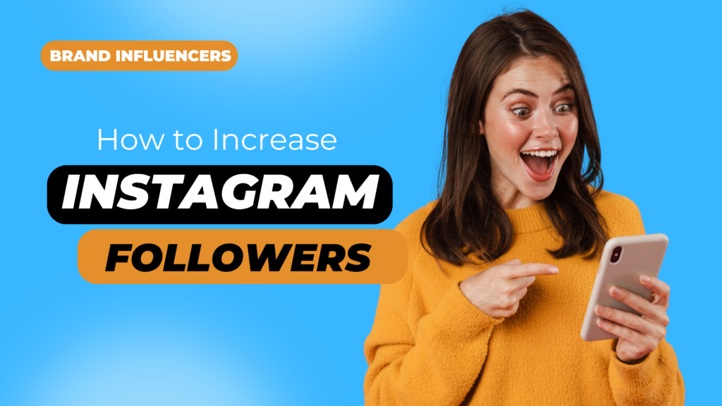 How to increase instagram followers